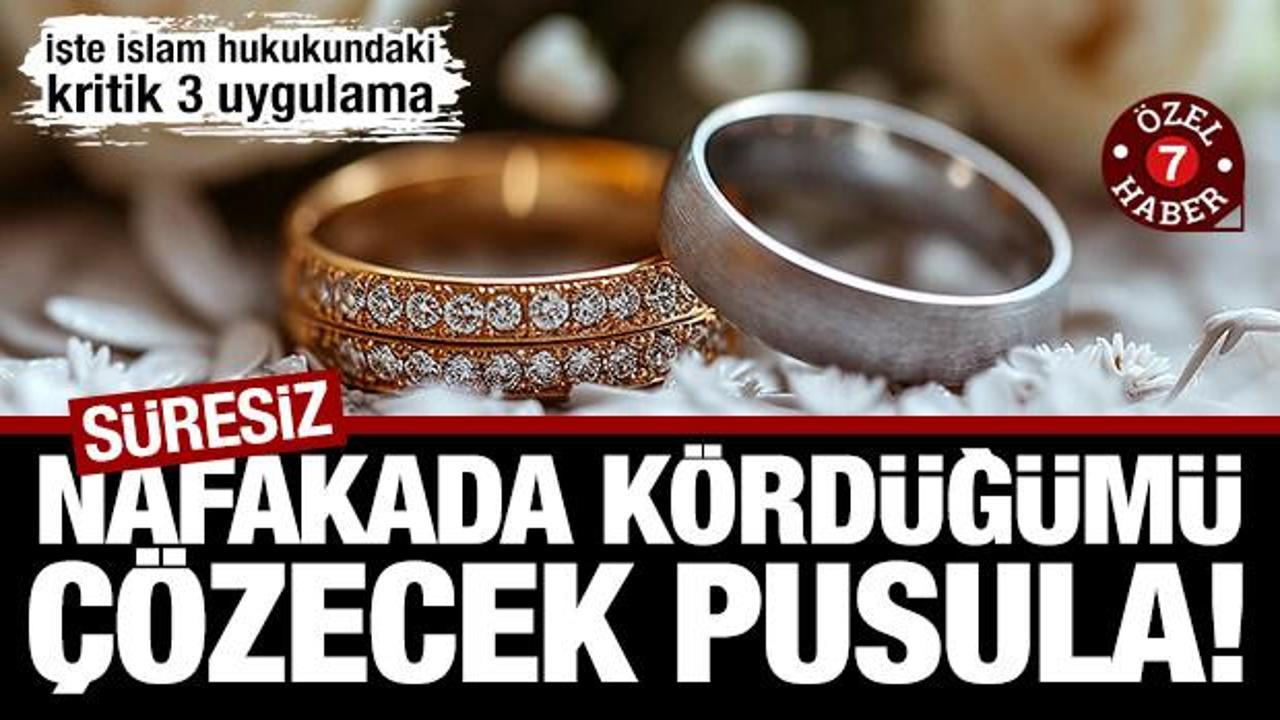 ‘Nafaka’da kördüğümü çözecek pusula: İddet, mehir ve tazminat… Fakihlerden net görüş
